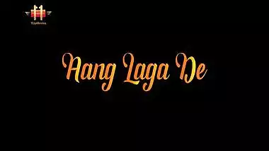Aang Laga De - Its All About A Touch. Promo - Coming Soon